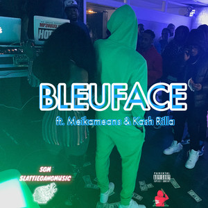 BLEUFACE (Explicit)