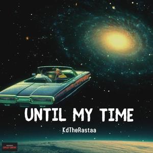 Until My Time (Explicit)