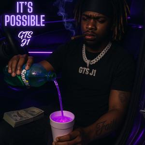It's Possible (Explicit)
