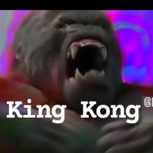 King kong (Explicit)