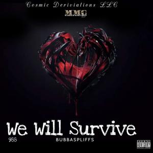 We Will Survive (Explicit)