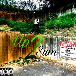 Up 2 Sum EP (Explicit)