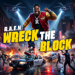 Wreck the Block (Explicit)