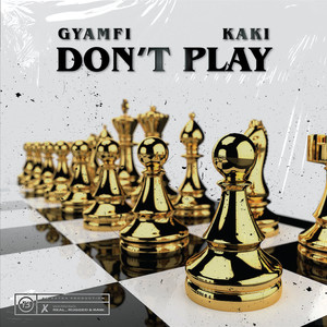 Don't Play (Explicit)