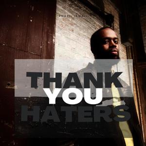 Thank You Haters (Remastered)