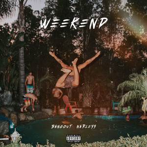 Weekend (Explicit)