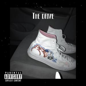 The Drive (Explicit)