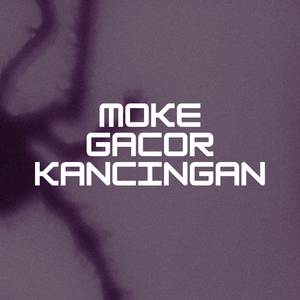 Moke Gacor Kancingan