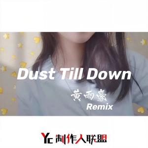 Dusk Till Down (Remix)