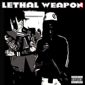 Lethal Weapon (feat. HBopphunter) (Explicit)