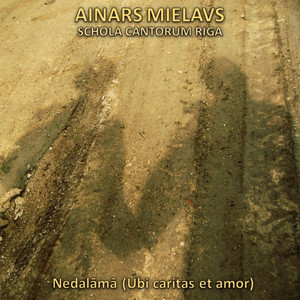 Nedalāmā (Ubi caritas et amor)