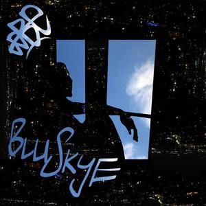 Blu Skye (Explicit)