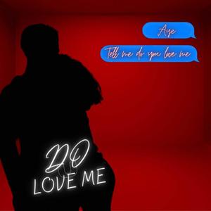Do You Love Me? (Explicit)