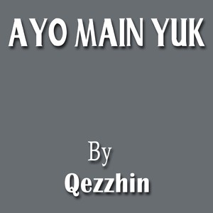 Ayo Main Yuk (Dangdut Remix)