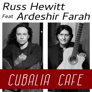 Cubalia Cafe (feat. Ardeshir Farah)