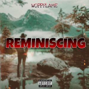 Reminiscing (Explicit)