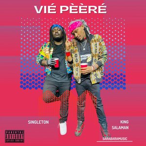 Vié pèèré (Explicit)