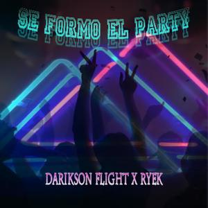 Se Formo El Party(feat. ryek)