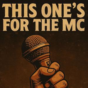 This ones's for the mc (Radio Edit)