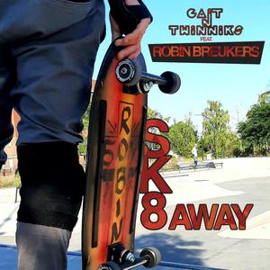 Sk8 away (feat. Robin Breukers)