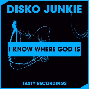 I Know Where God Is (Dub Mix)