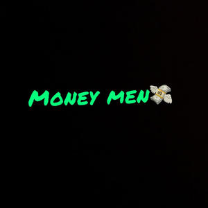 Money men (Explicit)