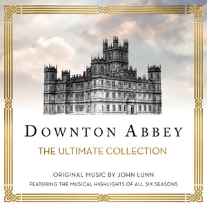 Downton Abbey - The Ultimate Collection (Music From The Original TV Series) (唐顿庄园 电视剧原声带精选集)