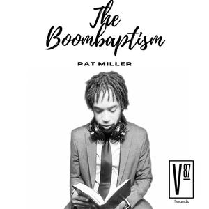 The Boombaptizm (Explicit)