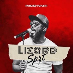 Lizard Spit