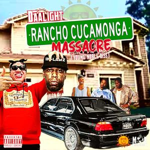 RANCHO CUCAMONGA MASSACRE (YOUNG NOBLE DISS) [Explicit]