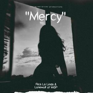 Mercy (feat. The Lonewolf of WBP) [Explicit]