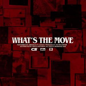 WHAT'S THE MOVE(feat. Rayne Carter)