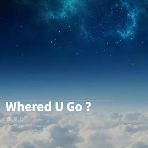 Whered U Go ?
