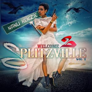 Welcome 2 Splitzville, Vol. 1 (Explicit)