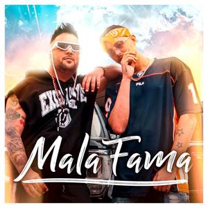 Mala Fama (Explicit)