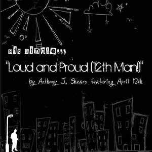 Loud & the Proud(12th Man!)