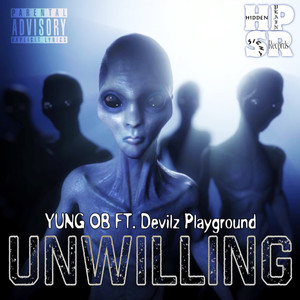 UNWILLING (Explicit)