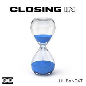 Closing In (Explicit)