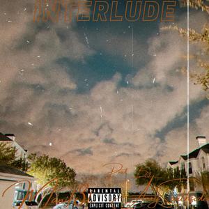 Interlude (Explicit)