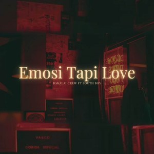 Emosi Tapi Love