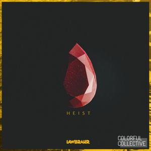 Heist (Explicit)