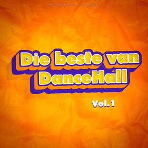 Die Beste Van DanceHall (Vol.1) [Explicit]