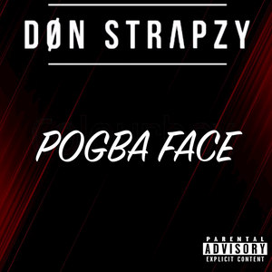 Pogba Face (Explicit)