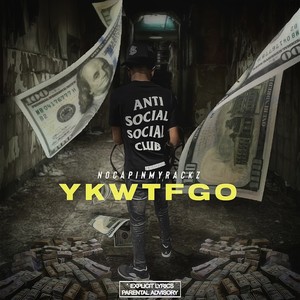 YKWTFGO (Explicit)