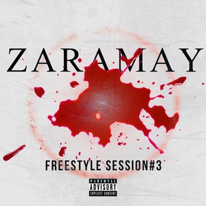 Freestyle Session #3 (Explicit)