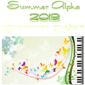 Summer Alpha 2019