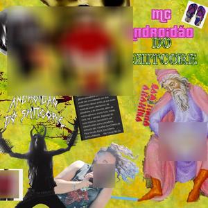 Aliencore pisadinha shitcore assustadora BostiL (feat. MC Androidão & DJ CALOR CALOR CALOR) (Explicit)