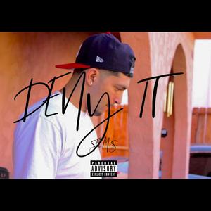 Deny It (Explicit)