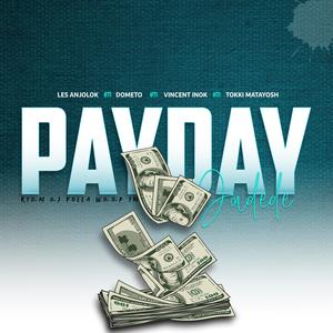 PAYDAY "JADEDE" (feat. DOMETO, VINCENT INOK, TOKKI MATAYOSHI