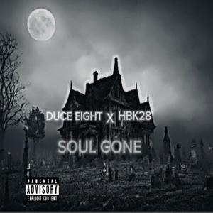 Soul Gone (feat. HBK28) (Explicit)